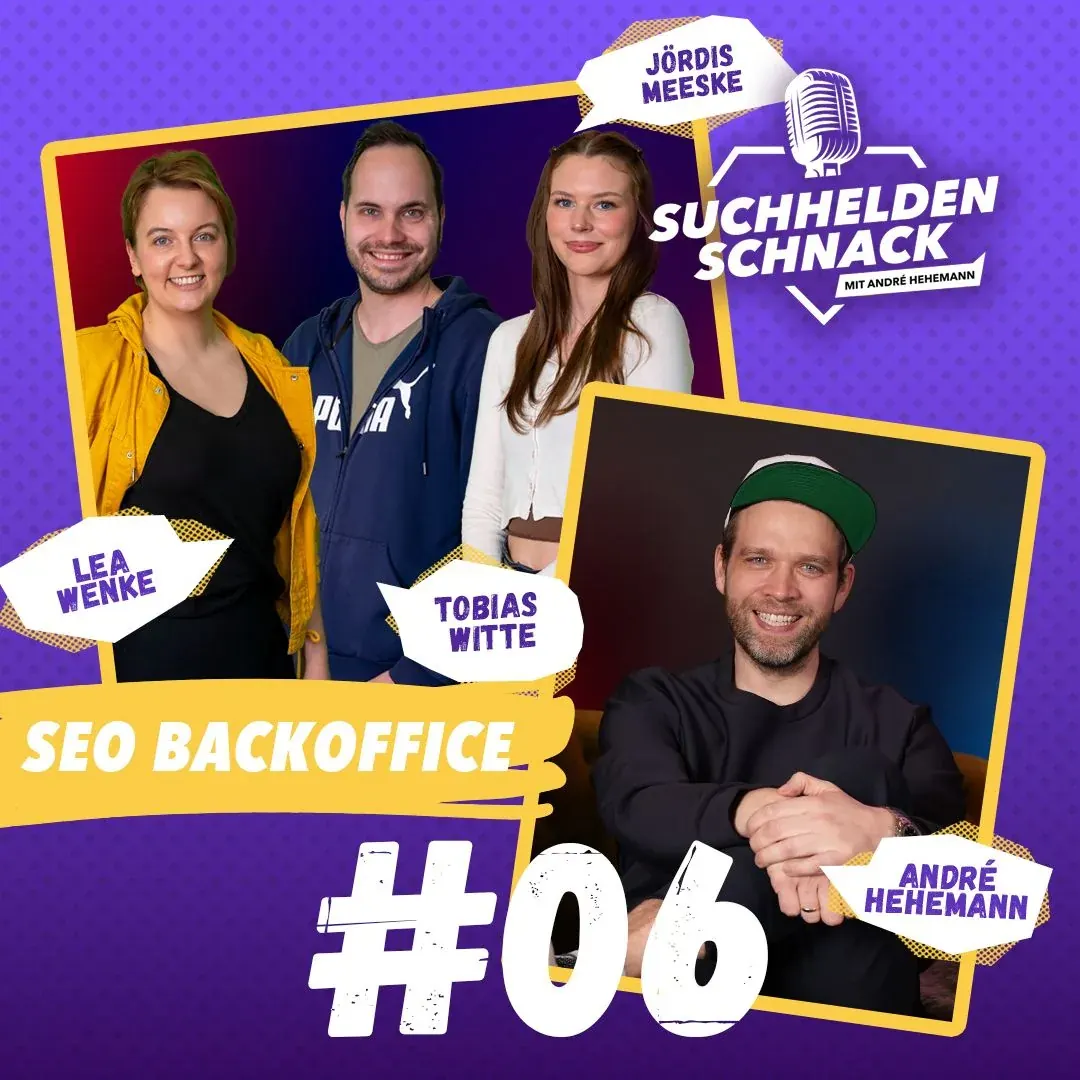 Cover: Backoffice â Behind the Rankings â Suchhelden Schnack Episode 06 Cover: Backoffice â Behind the Rankings â Suchhelden Schnack Episode 06