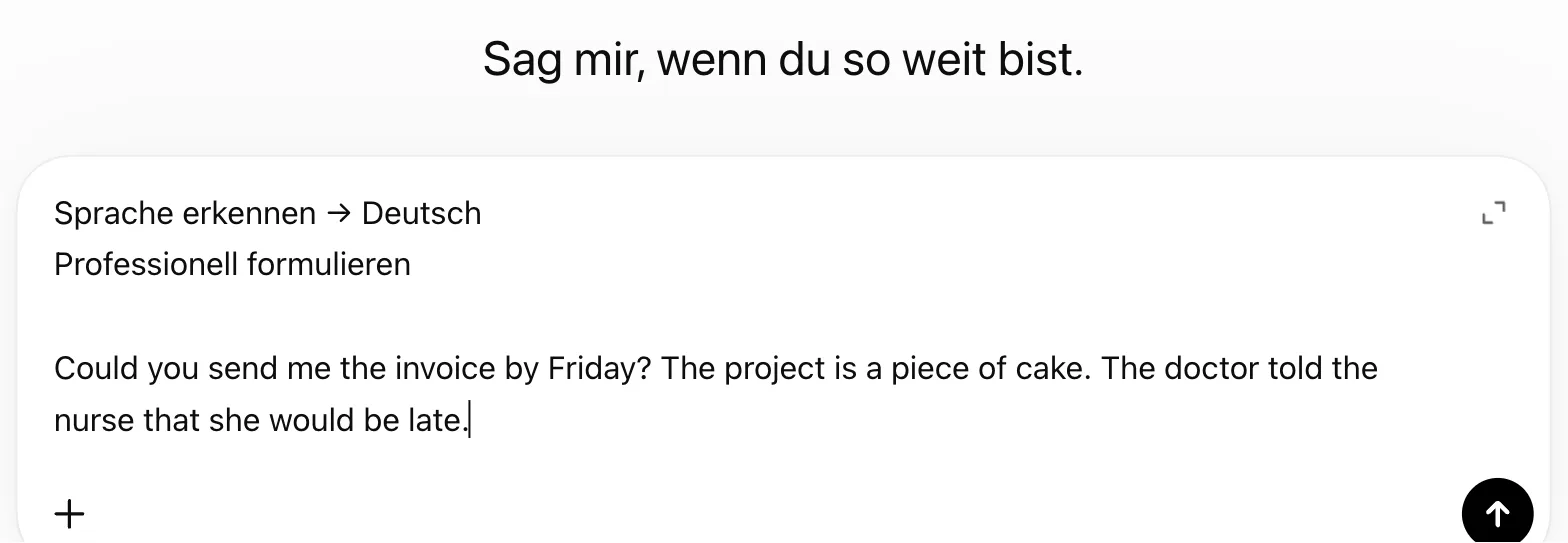Nach Klick auf „Professionell formulieren“: Im ChatGPT-Chat steht eine vorbereitete Nachricht mit „Sprache erkennen → Deutsch“, „Professionell formulieren“ und dem Originaltext