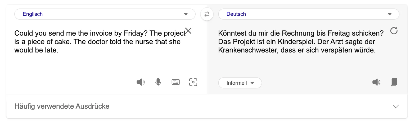 Bing-Weboberfläche: „Could you send me the invoice by Friday? The project is a piece of cake. The doctor told the nurse that she would be late.“ wird zu „Könntest du mir die Rechnung bis Freitag schicken? Das Projekt ist ein Kinderspiel. Der Arzt sagte der Krankenschwester, dass er sich verspäten würde.“, Tonauswahl „Informell“