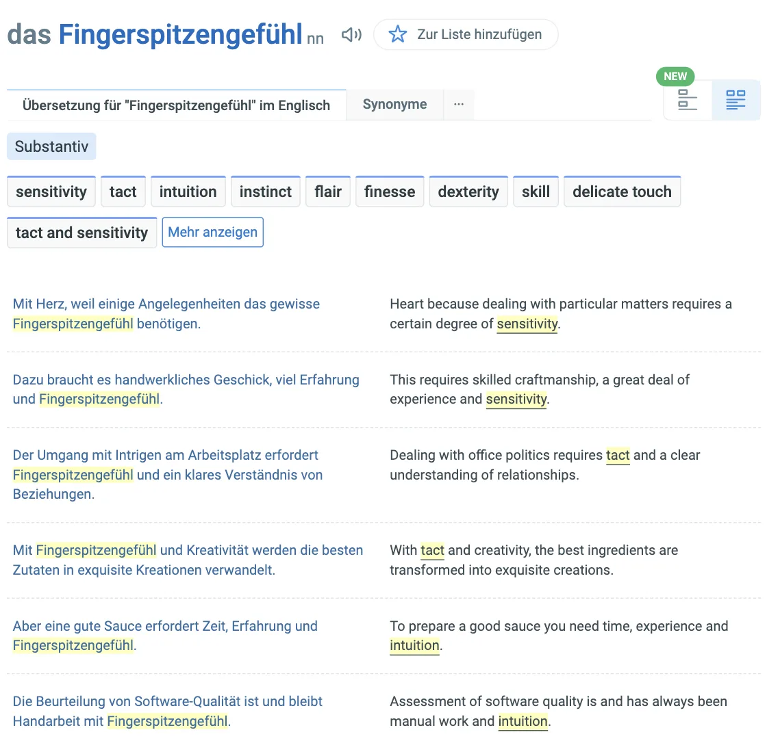 Reverso Context „das Fingerspitzengefühl“: Übersetzungen sensitivity, tact, intuition, instinct, flair, finesse, dexterity, skill, delicate touch, tact and sensitivity; darunter sechs deutsch-englische Satzpaare mit markiertem Wort