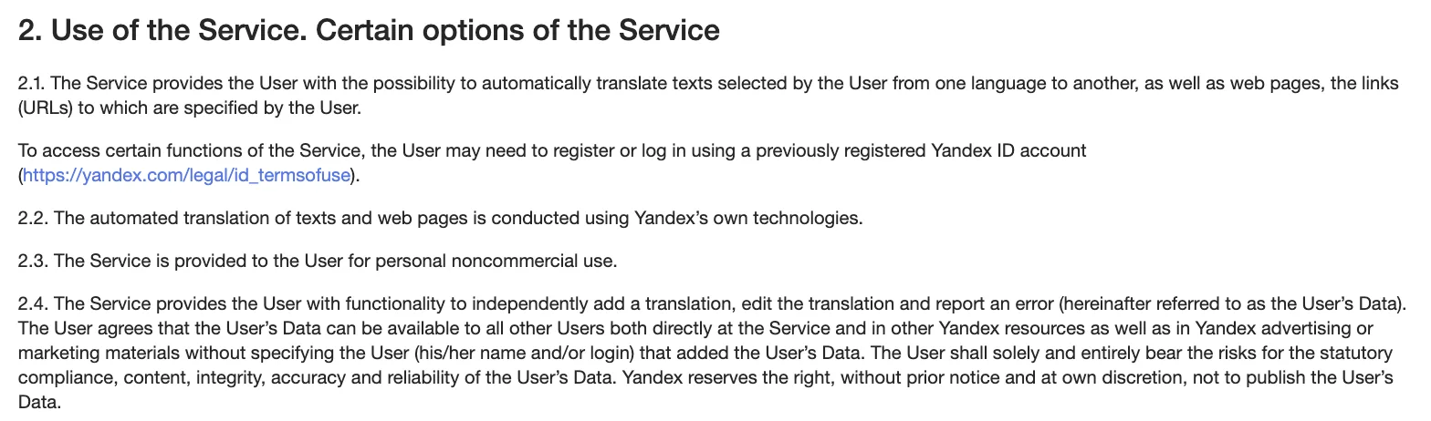 Nutzungsbedingungen von Yandex Translate, Abschnitt 2, mit Ziffer 2.3: „The Service is provided to the User for personal noncommercial use.“